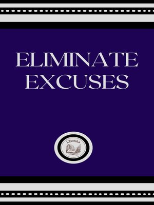 cover image of ELIMINATE EXCUSES